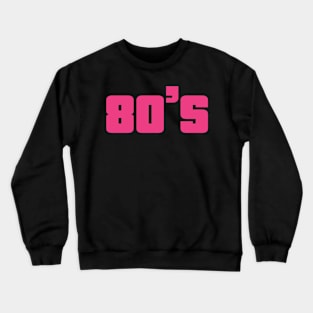 80s time Crewneck Sweatshirt